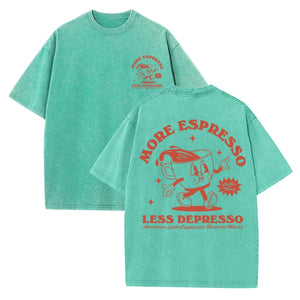 More Espresso T-Shirt