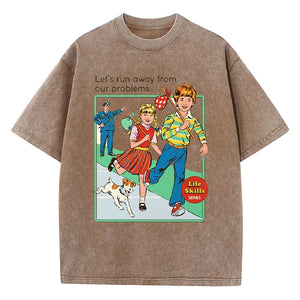 Let’s Run Away T-Shirt