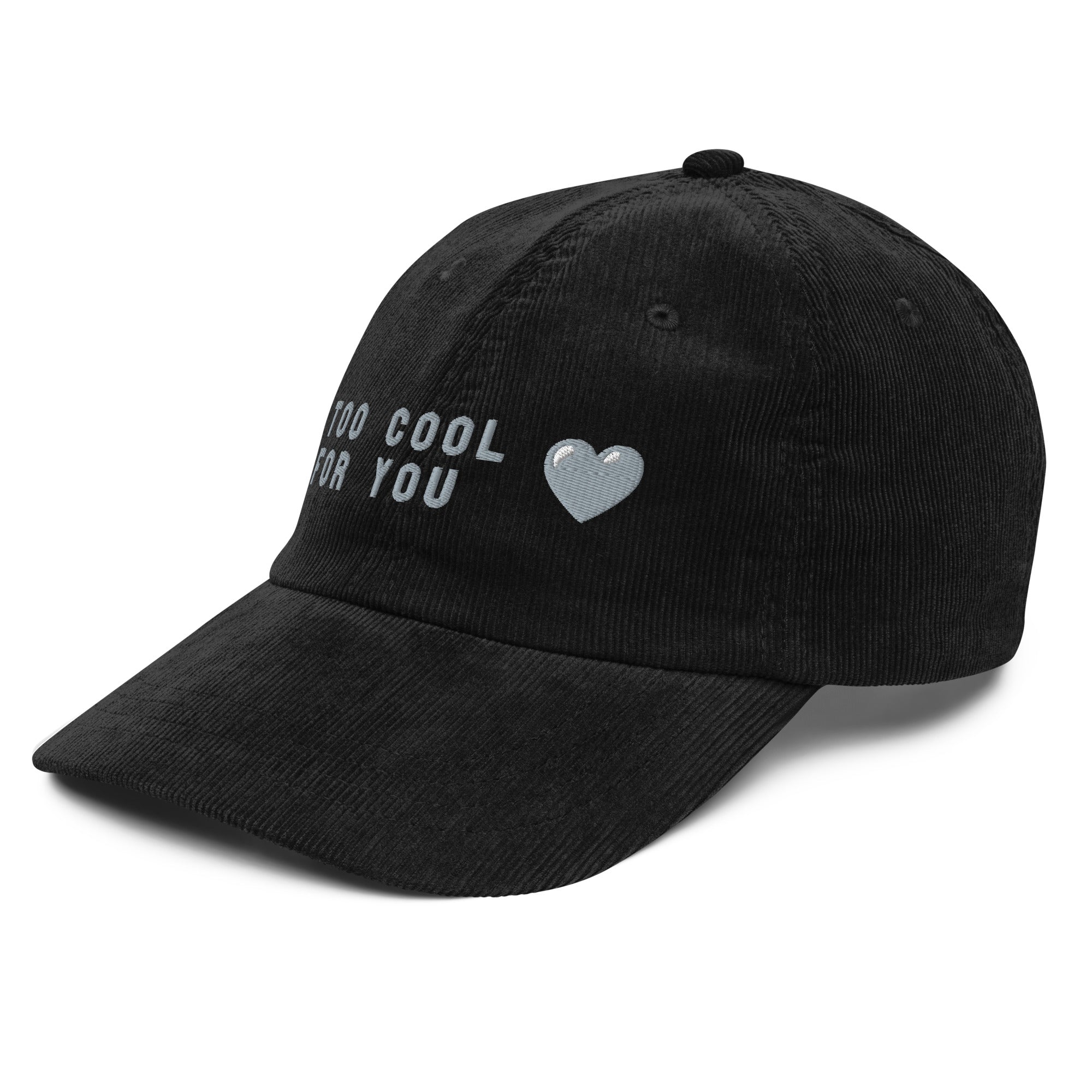 Too cool for you corduroy cap