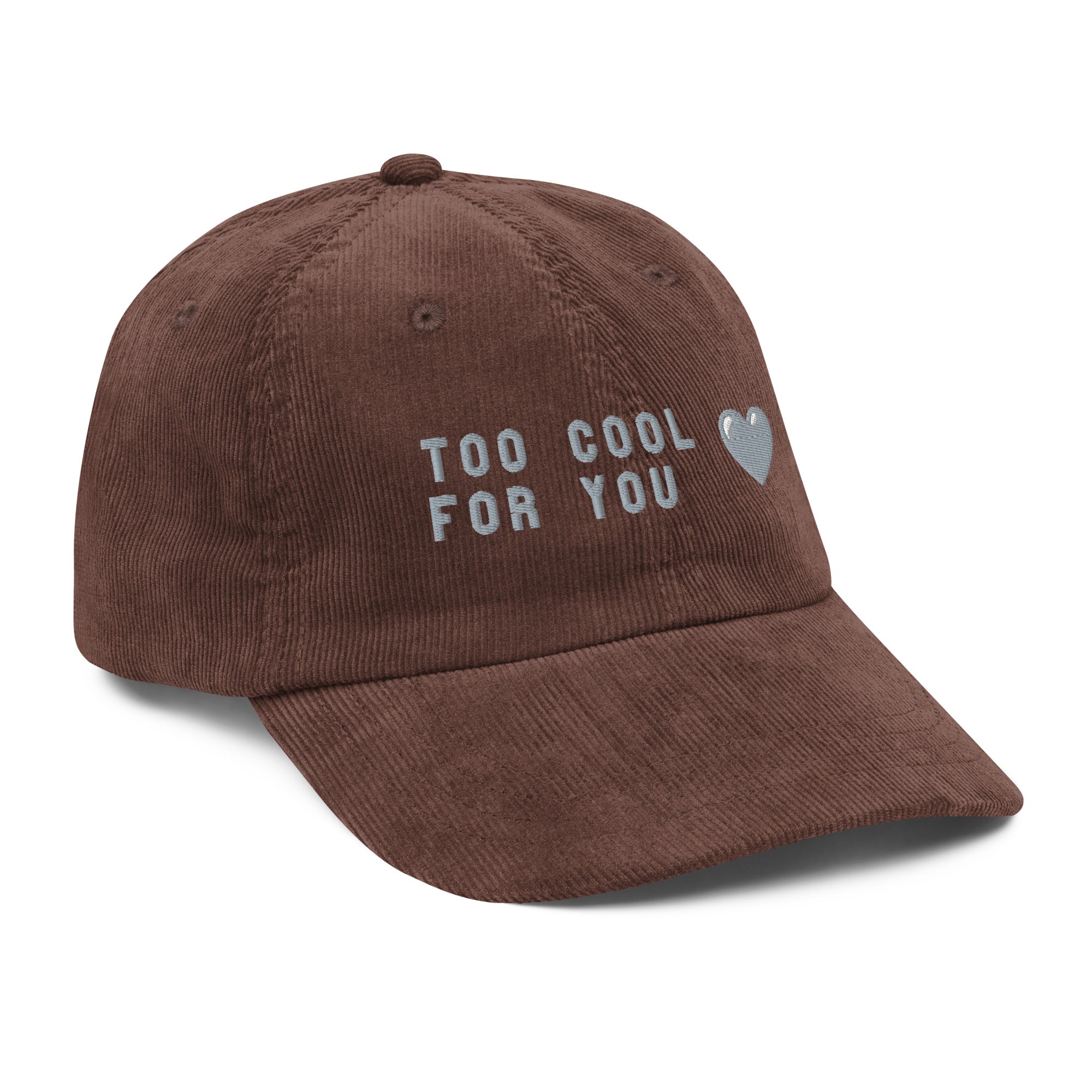 Too cool for you corduroy cap
